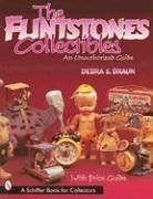 The Flintstones(tm)Collectibles: An Unauthorized Guide - Braun, Debra S.