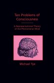 Ten Problems of Consciousness Ten Problems of Consciousness