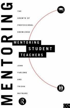 Mentoring Student Teachers - Furlong, John; Maynard, Trisha