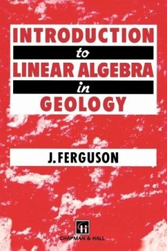 Introduction to Linear Algebra in Geology - Ferguson, J.