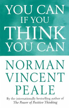 You Can If You Think You Can - Peale, Norman Vincent