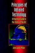 Principles Of Infrared Technology - Miller, John Lester
