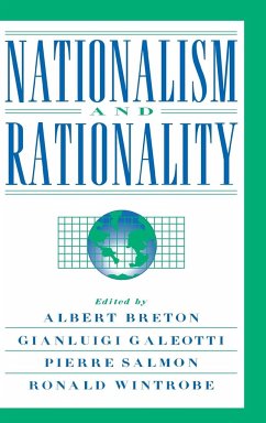 Nationalism and Rationality - Breton, Albert / Galeotti, Gianluigi / Salmon, Pierre / Wintrobe, Ronald (eds.)