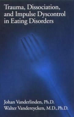 Trauma, Dissociation, And Impulse Dyscontrol In Eating Disorders - P E R