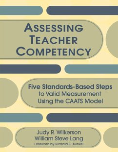 Assessing Teacher Competency - Wilkerson, Judy R.; Lang, William Steve