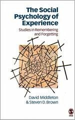 The Social Psychology of Experience - Middleton, David; Brown, Steven