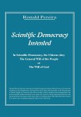 Scientific Democracy Invented