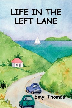 Life in the Left Lane - Thomas, Emy