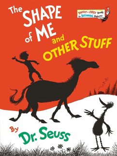 The Shape of Me and Other Stuff - Seuss