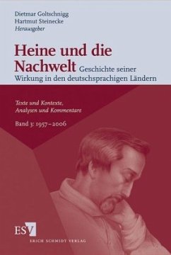 Cover Heine und die Nachwelt - - Geschichte seiner Wirkung in den deutschsprachigen Ländern / Heine und die Nachwelt - Geschichte seiner Wirkung in den deutschsprachigen Ländern Band III