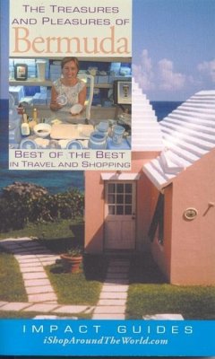 The Treasures and Pleasures of Bermuda - Krannich, Ron; Krannich, Caryl