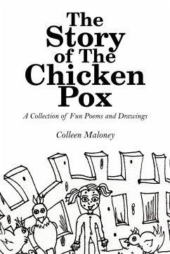 The Story of The Chicken Pox - Maloney, Colleen