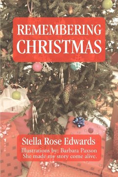 Remembering Christmas - Edwards, Stella Rose