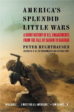 America's Splendid Little Wars - Huchthausen, Peter