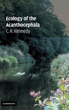 Ecology of the Acanthocephala - Kennedy, C. R.