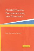 Presidentialism, Parliamentarism, and Democracy