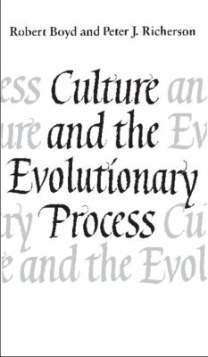 Culture and the Evolutionary Process - Boyd, Robert; Richerson, Peter J.