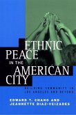 Ethnic Peace in the American City