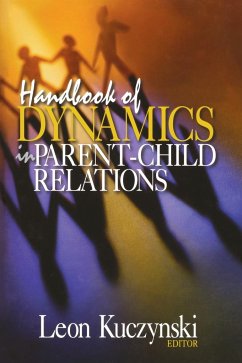 Handbook of Dynamics in Parent-Child Relations - Kuczynski, Leon