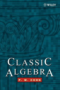 Classic Algebra - Cohn, P M