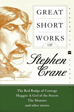 Great Short Works of Stephen Crane (Perennial Classics) - Crane, Stephen
