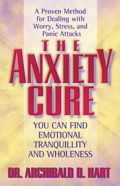 The Anxiety Cure - Hart, Archibald