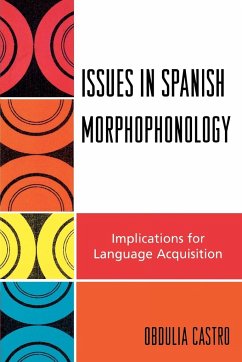 Issues in Spanish Morphophonology - Castro, Obdulia