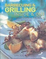 Barbecuing & Grilling: Inside and Out - Tubby, Linda