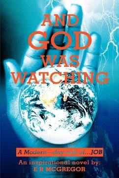 And God Was Watching - McGregor, E. R.