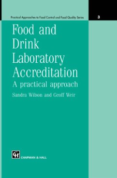 Food and Drink Laboratory Accreditation: A Practical Approach - Wilson, Sandra;Weir, G.