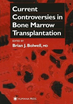 Current Controversies in Bone Marrow Transplantation - Bolwell, Brian J. (ed.)