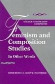 Feminism and Composition Studies: In Other Words