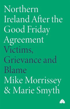 Northern Ireland After the Good Friday Agreement - Morrissey, Mike; Smyth, Marie