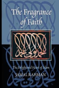 The Fragrance of Faith - Rahman, Jamal