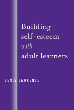 Building Self-Esteem with Adult Learners - Lawrence, Denis