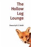 The Hollow Log Lounge: Poems