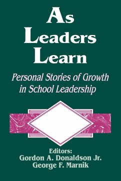 As Leaders Learn - Donaldson, Gordon A. / Marnik, George F. (eds.)