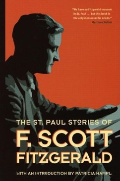 The St. Paul Stories of F. Scott Fitzgerald - Fitzgerald, F Scott