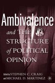 Ambivalence and the Structure of Political Opinion