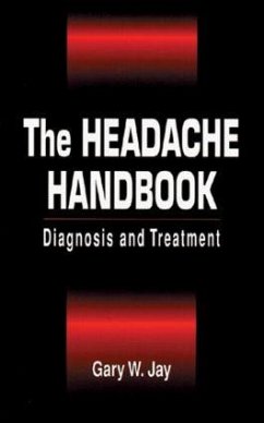 The Headache Handbook - Jay, Gary W.