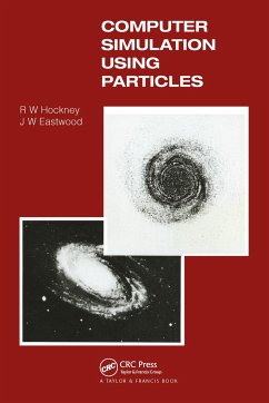 Computer Simulation Using Particles - Hockney, R W; Eastwood, J W