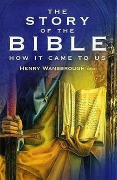 The Story of the Bible - Wansbrough, Henry