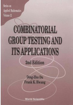 Combinatorial Group Testing and Its Applications (2nd Edition) - Du, Ding-Zhu; Hwang, Frank Kwang-Ming