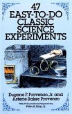 47 Easy-To-Do Classic Science Experiments