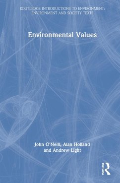 Environmental Values - O'Neill, John; Holland, Alan; Light, Andrew