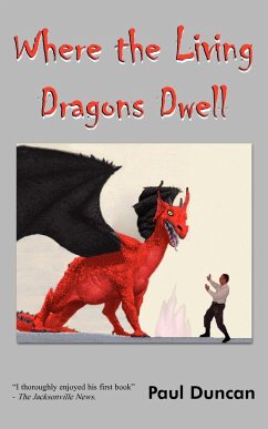 Where the Living Dragons Dwell - Duncan, Paul