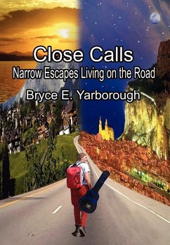 Close Calls - Yarborough, Bryce E.