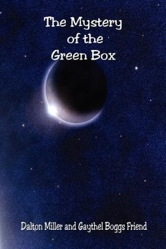 The Mystery of the Green Box - Friend, Gaythel Boggs; Miller, Dalton