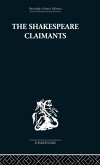 The Shakespeare Claimants The Shakespeare Claimants