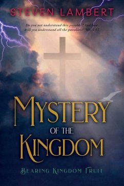 The Mystery of the Kingdom - Lambert, Steven